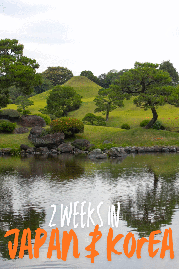 2 weeks in Japan & Korea